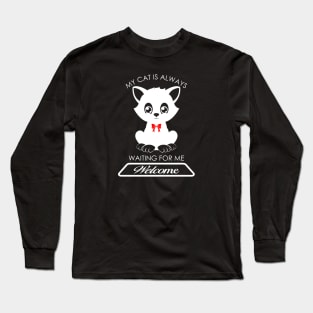 01 - My Cat Is Always Waiting For Me Long Sleeve T-Shirt
